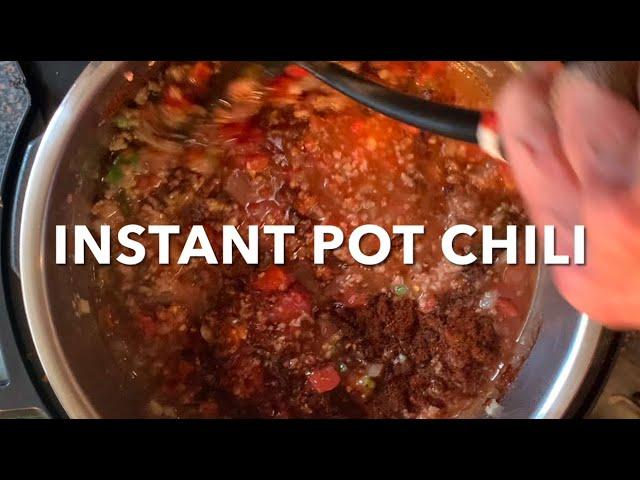 HOW TO MAKE CHILI IN THE INSTANT POT | QUICK AND EASY