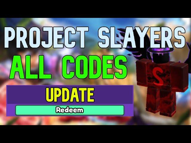 ALL Project Slayers CODES | Roblox Project Slayers Codes (May 2023)