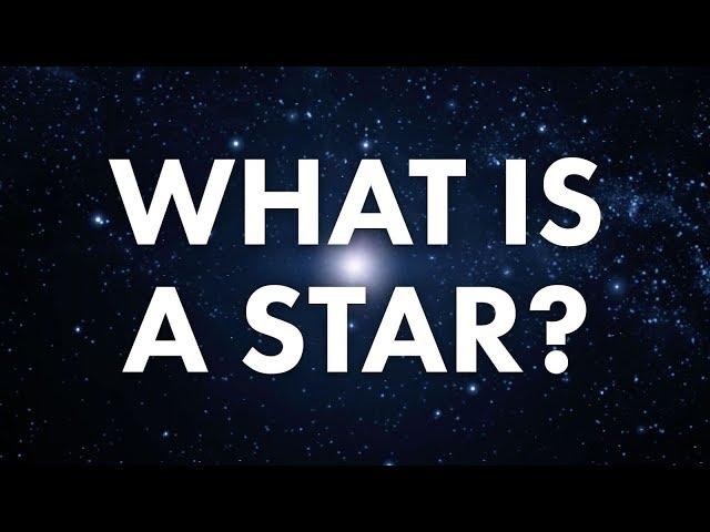 What is a Star?