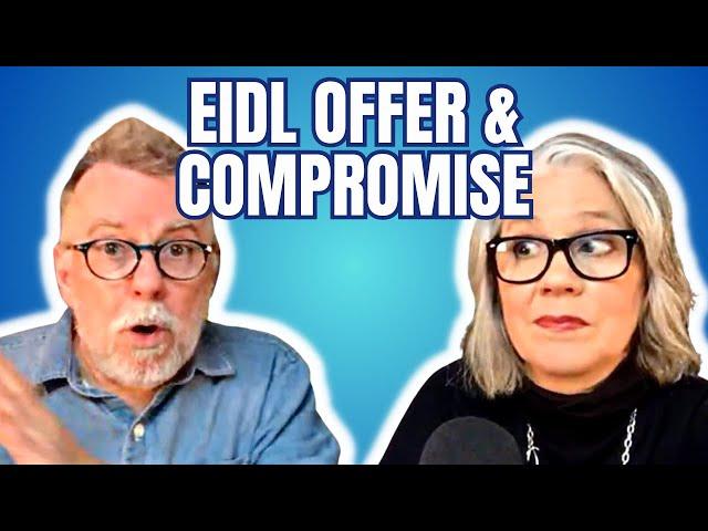 EIDL Offer & Compromise | SBA + IRS Process for Defaults