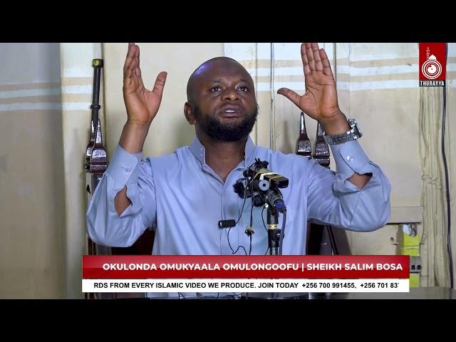 OKULONDA OMUKYALA OMULONGOOFU | SHEIKH SALIM BBOSA