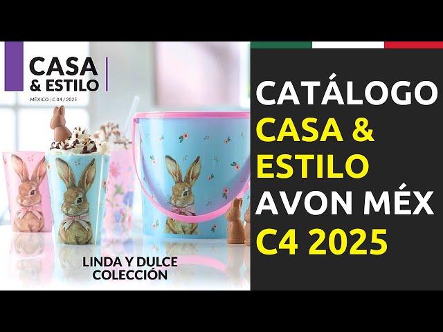  CATÁLOGO CASA Y ESTILO MÉXICO Campaña 4 2025  Completo