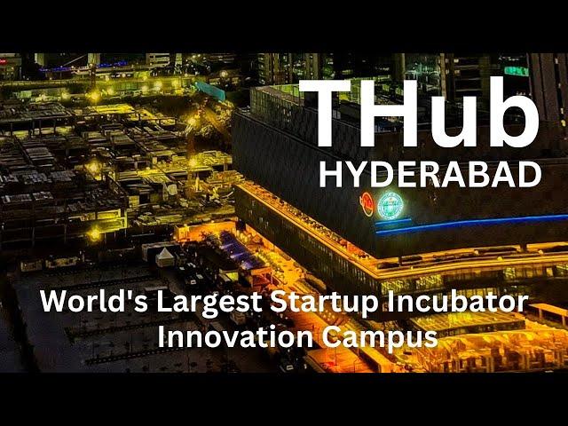 Happening Hyderabad - HITECH city, developments - THub World's Largest Technology Startups Incubator