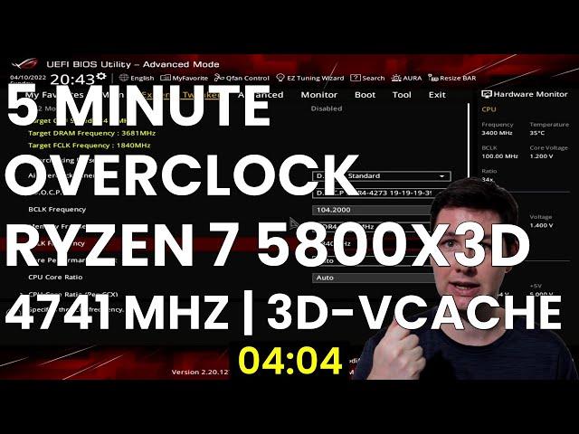 5 Minute Overclock: Ryzen 7 5800X3D to 4741 MHz