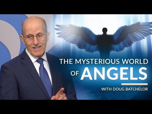 DID ANGELS MARRY HUMANS? "The Mysterious World of Angels" With Doug Batchelor (Amazing Facts)