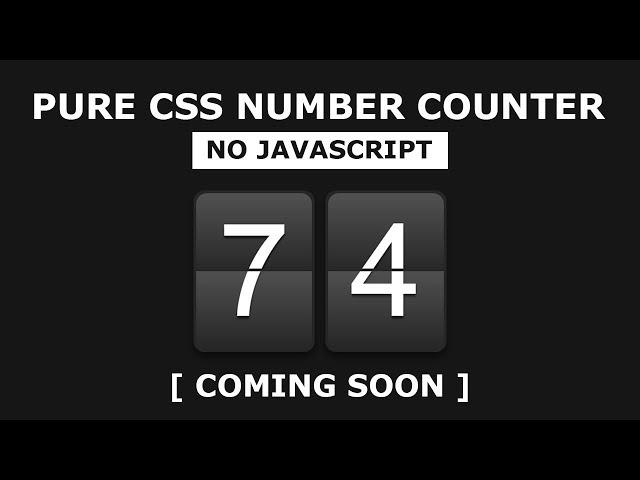 Pure CSS Number Counter - CSS Number Countdown Animation Effects No Javascript - Coming Soon