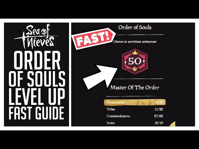 Order of Souls - How to level up faster Guide in Sea of Thieves (2021)