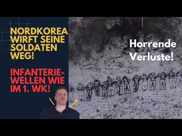 Infanteriewellen wie im 1. Weltkrieg: Nordkoreaner mit horrenden Verlusten! Lagebericht (395)