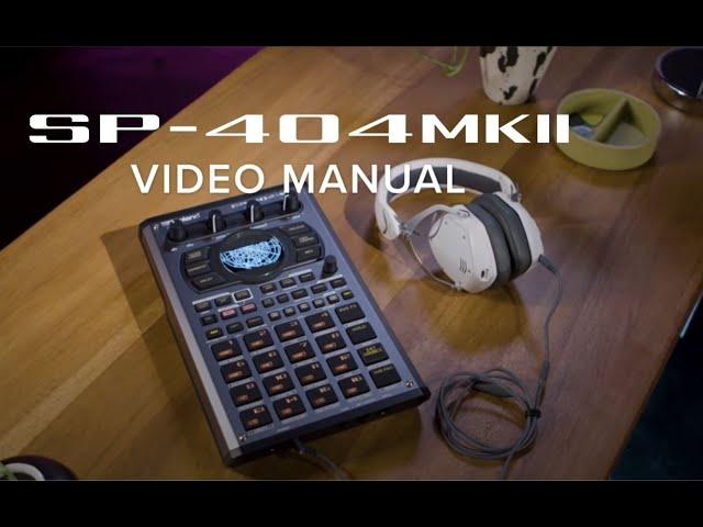 Roland SP 404MKII Video Tutorial Timestamped