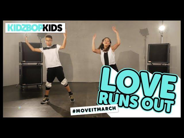 KIDZ BOP Kids - Love Runs Out (Dance Along)