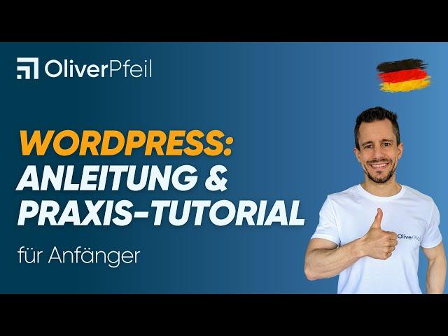 WordPress 6: Anleitung und Praxis-Tutorial für Anfänger 