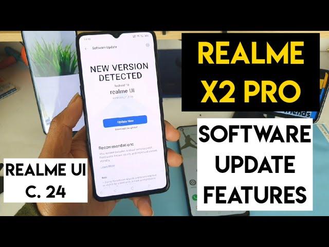 Realme x2 pro realme ui latest update c.24 features