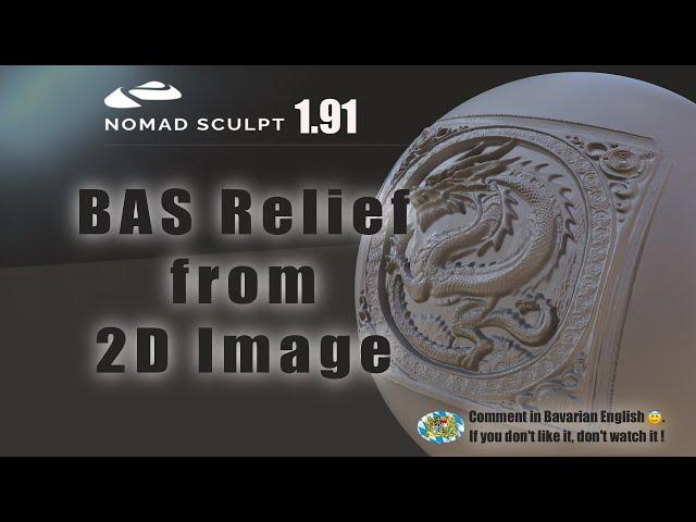 Nomad Sculpt - BAS Relief from a 2D Image - Alpha image (V1.91 - 11.6.2024)