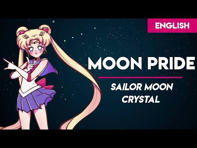 Sailor Moon Crystal - "Moon Pride" | English | MopTop