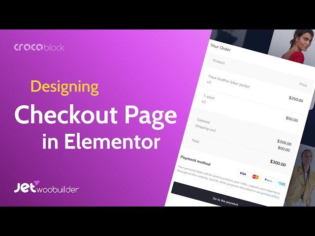 Designing Elementor Checkout Page | JetWooBuilder plugin