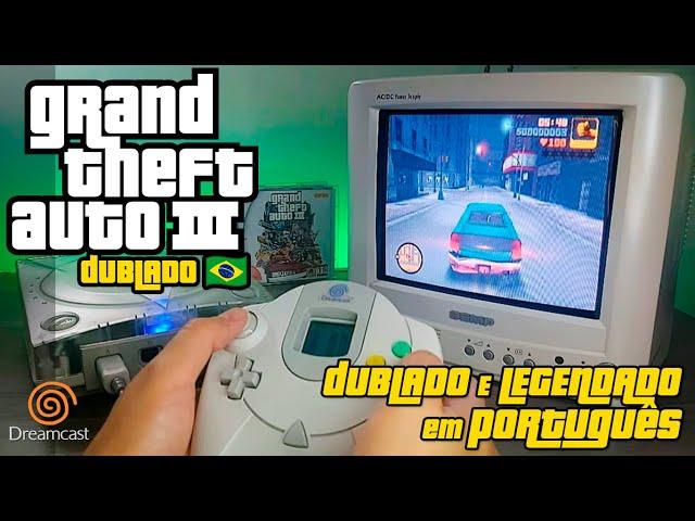 GTA 3 (Dublado ) - Atualização, Correções e Performance - Dreamcast