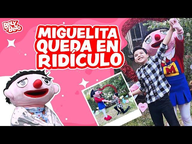 MIGUELITA Queda en Ridículo - Bely y Beto