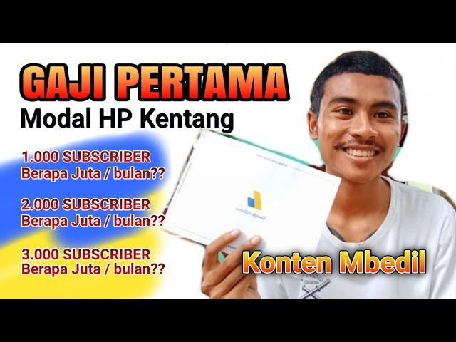 Gaji pertama youtuber pemula REAL MARET 2021 - Konten Mbedil