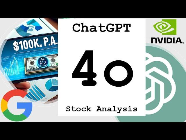 How to Use ChatGPT4o as Your Stock Analyst ($NVDA, $GOOG)