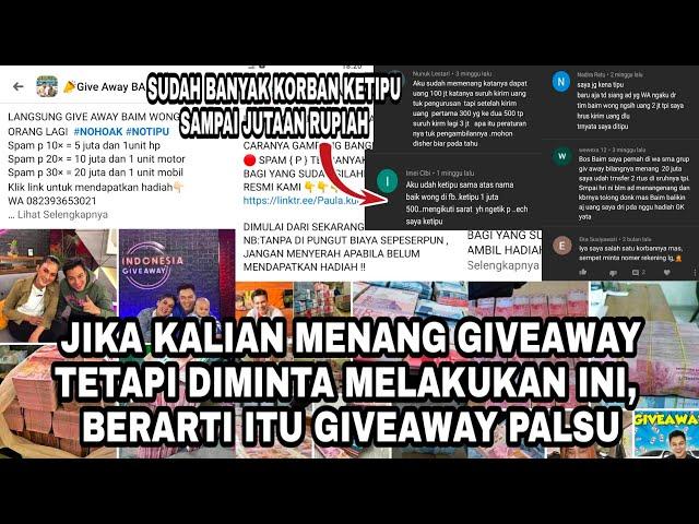 JIKA KALIAN MENANG GIVEAWAY TETAPI DIMINTA MELAKUKAN INI,  BERARTI ITU PENIPUAN | WASPADA...!!