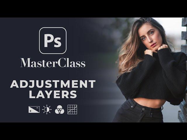 MASTER And Understand All 19 Adjustment Layers in Photoshop CC 2022