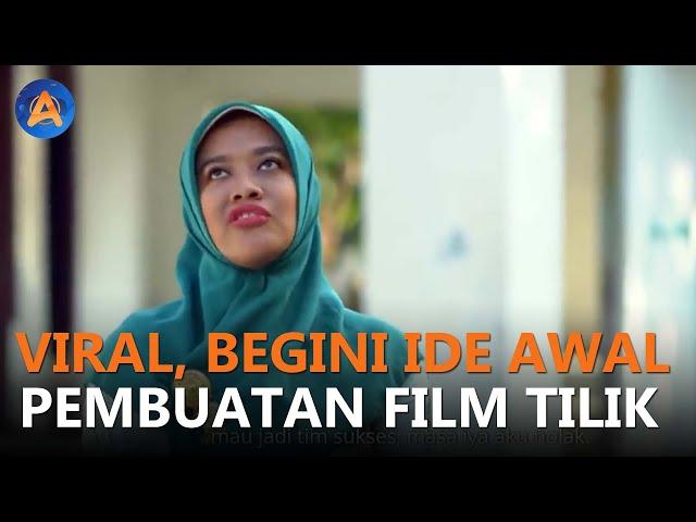 VIRAL, BEGINI IDE AWAL PEMBUATAN FILM TILIK