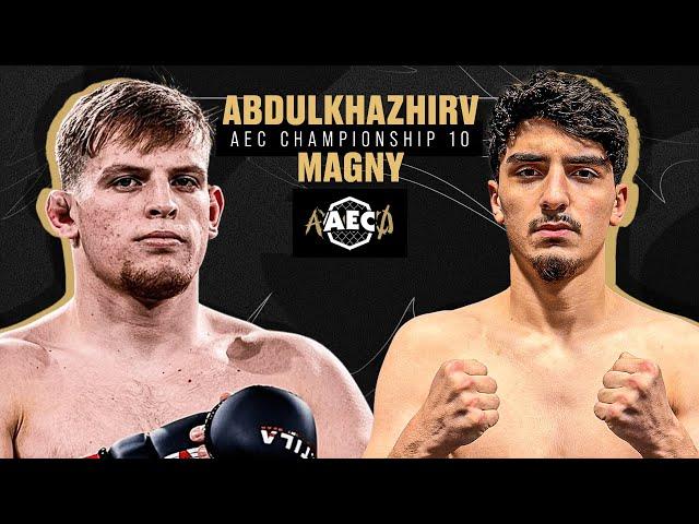 AEC10 : ABDULKHAZAHIEV  MAGNY  / MMA LEAGUE