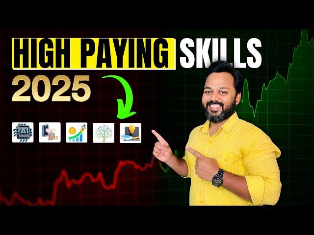 Top 5 Skills in 2025 | High Paying Skills To Make Money Online