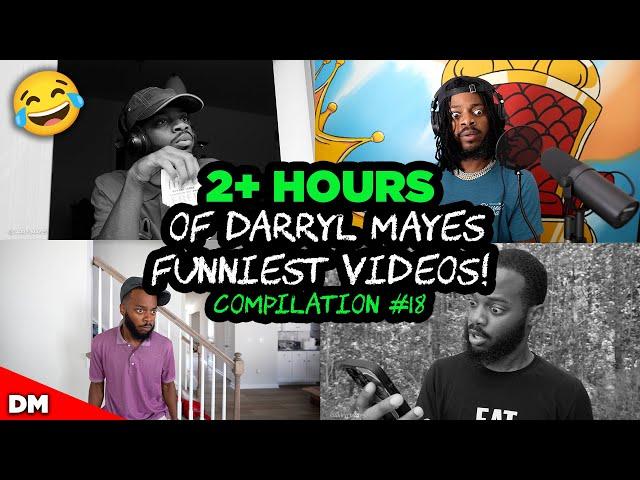 2+ HOURS OF DARRYL MAYES FUNNIEST VIDEOS | BEST OF DARRYL MAYES COMPILATION 18