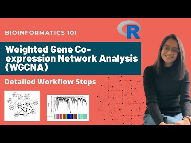 Weighted Gene Co-expression Network Analysis (WGCNA) Detailed Workflow Steps | Bioinformatics 101