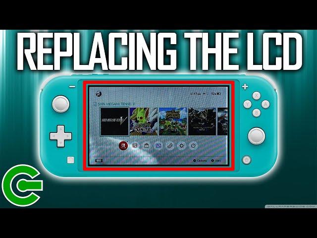 REPLACING THE NINTENDO SWITCH LITE LCD SCREEN