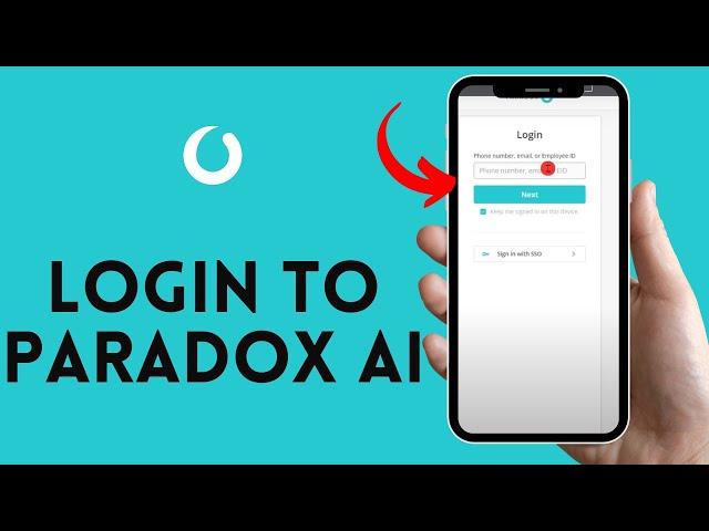 Sign in Paradox AI: How to Login to Your Account on Paradox AI? 2024