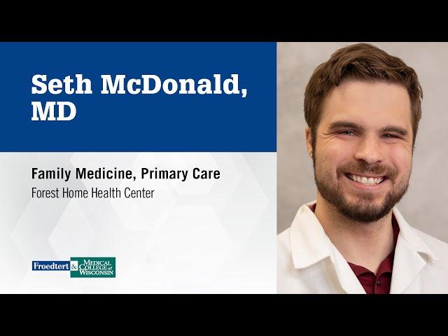 Dr. Seth McDonald, family medicine physician