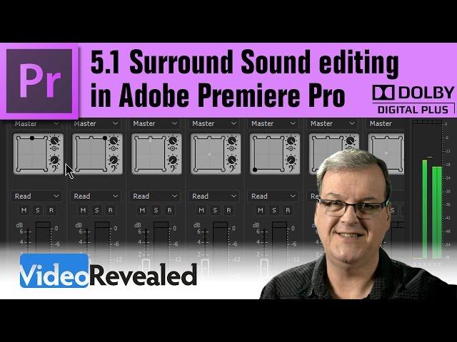 5.1 Surround Sound editing in Adobe Premiere Pro