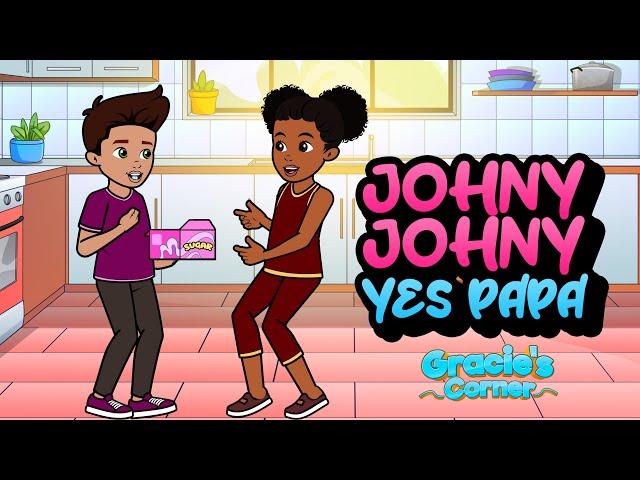 Johny Johny Yes Papa | Gracie’s Corner | Nursery Rhymes + Kids Songs