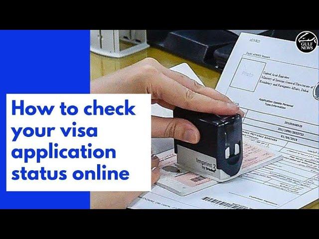 Do you want to check your UAE visa application status?