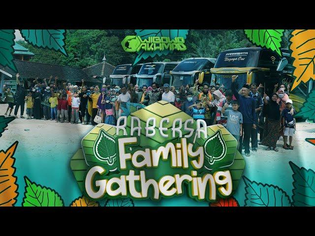 Family Gathering TIM RABERSA (RAMINDO BERKAH PERSADA SEJAHTERA)