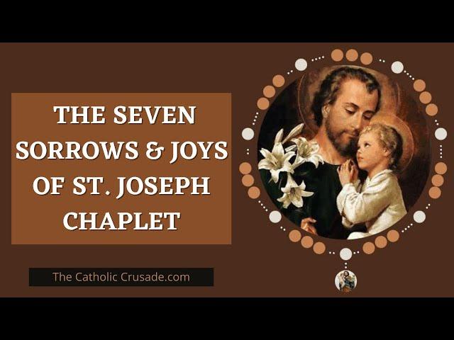 St Joseph Chaplet - Seven Sorrows & Seven Joys of St Joseph