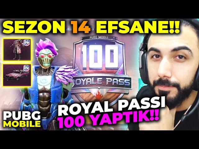 SEZON 14 GELDİ!  ROYALE PASSI 100 YAPTIK! ŞİMDİYE KADARKİ EN İYİ SEZON!! | PUBG MOBILE