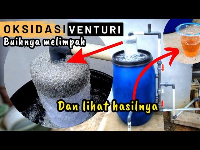 Oksidasi sistem venturi pada filter air sumur zat besi tinggi