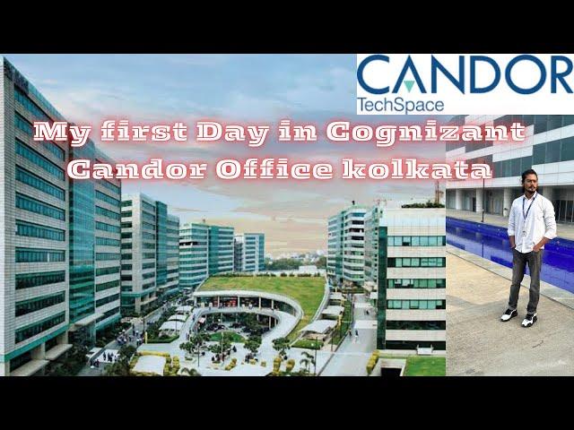My First Day in “COGNIZANT “CANDOR KOLKATA||Complete office tour