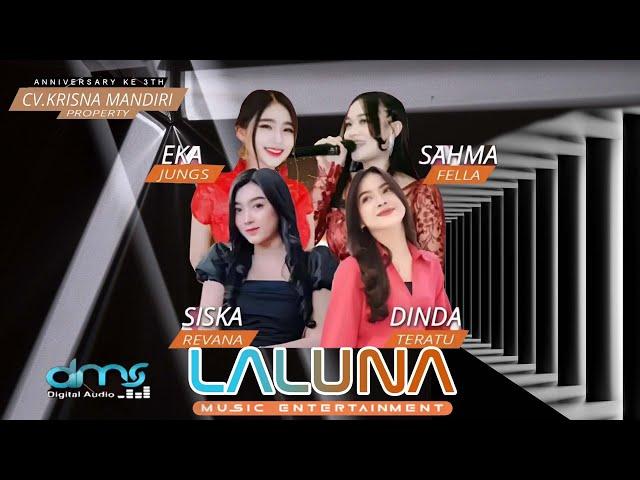 LIVE LALUNA MUSIC - ANNIVERSARY 3TH CV. KRISNA MANDIRI PROPERTY - TUNJUNGAN BLORA - DMS AUDIO