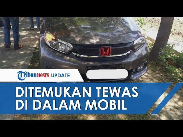 Diduga Hendak Berbuat Mesum, Oknum Kepala Desa Ditemukan Tewas di Dalam Mobil