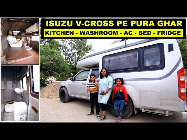 VLOG 124 / CAMPER VAN BUILT ON ISUZU V-CROSS / SUV CONVERTED INTO MOTORHOME / INDIAN CAMPER / RV