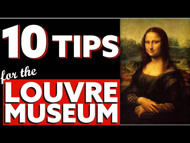 Louvre Explorer's Guide: 10 Insider Tips and 10 Must-See Gems for a Perfect Visit