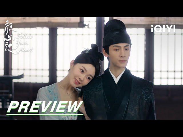 EP21 Preview | Follow your heart 颜心记 | iQIYI