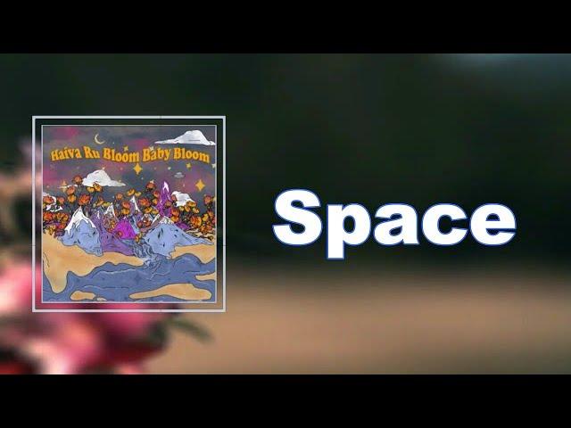 Haiva Ru - Space (Lyrics)