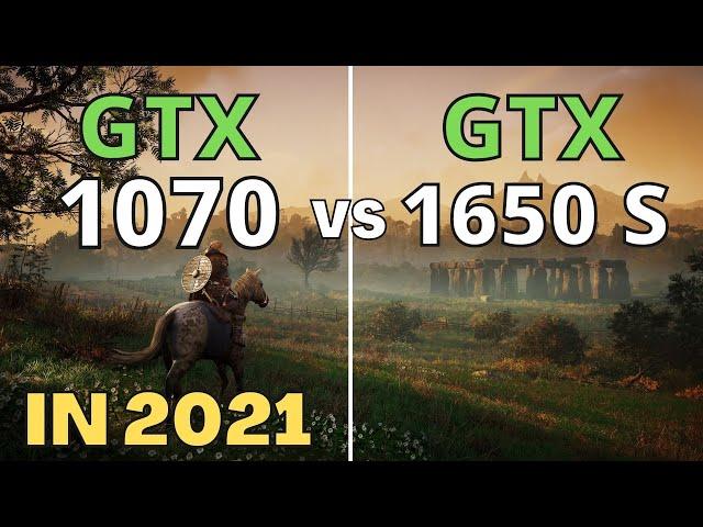 GTX 1070 VS GTX 1650 SUPER IN 2021