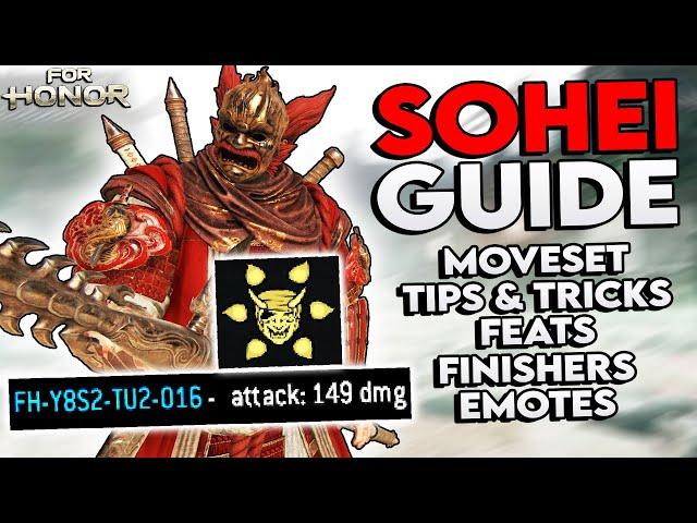 SOHEI Guide/Overview - Moveset, Tips, Feats, Finishers, Emotes - NEW Samurai Hero | For Honor