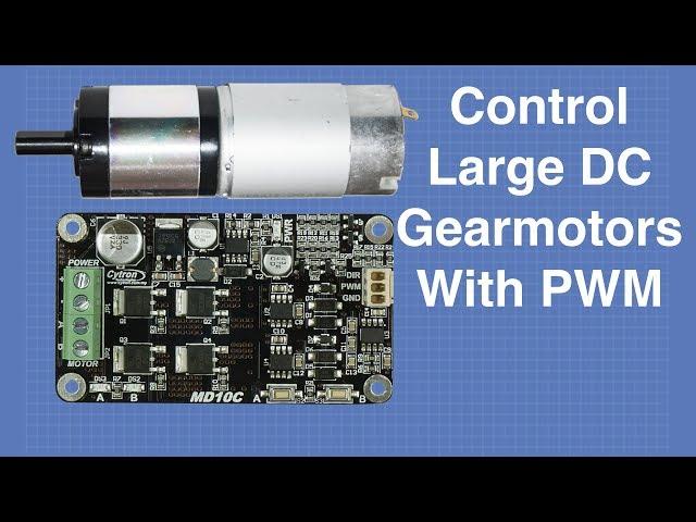 Control Large Gearmotors with PWM & Arduino